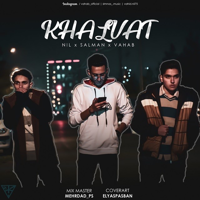 Nil & Salman & Vahab –  Khalvat