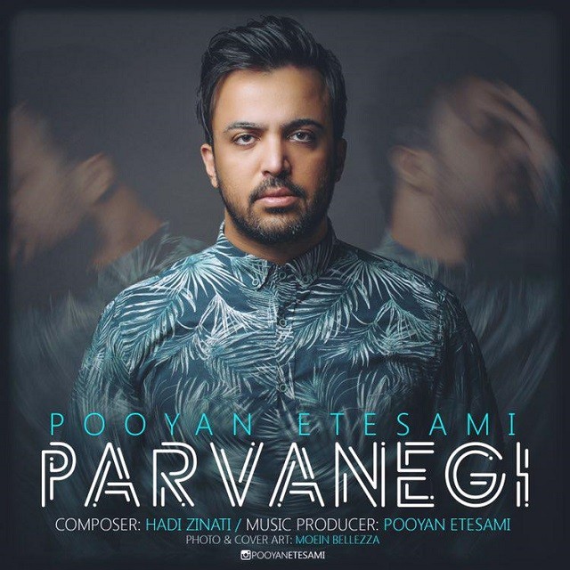 Pooyan Etesami – Parvanegi