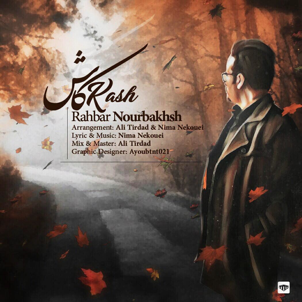 Rahbar Nourbakhsh – Kash