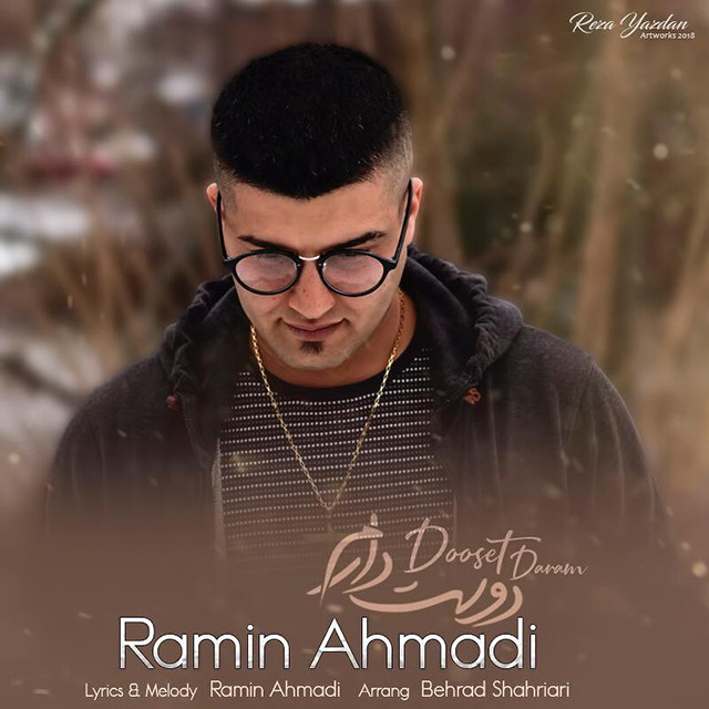 Ramin Ahmadi – Dooset Daram