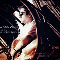 Reza Afsharian Zadeh – To Mahe Zamini