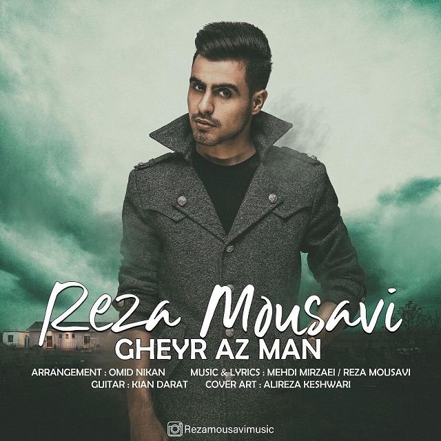 Reza Mousavi – Gheyr Az Man