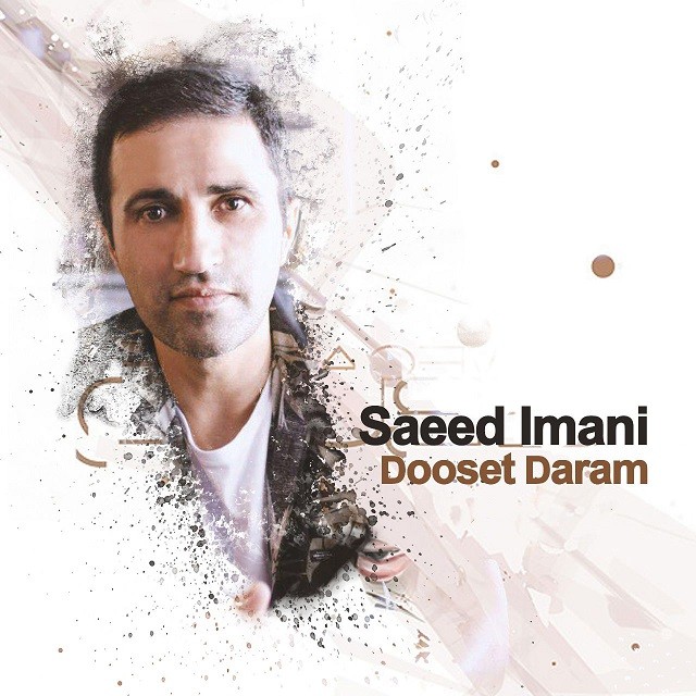 Saeed Imani – Dooset Daram