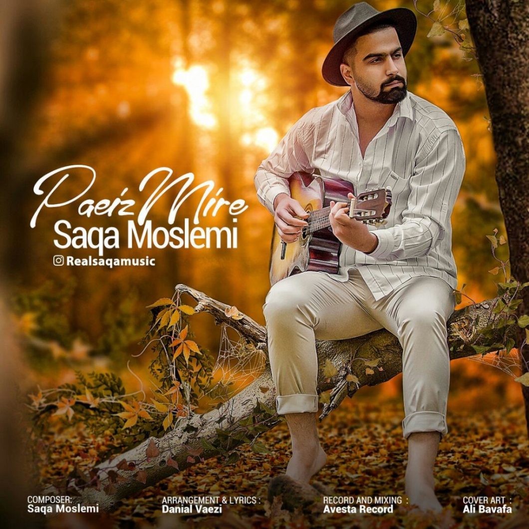 Saqa Moslemi – Paeiz Mire