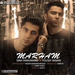 Sina Farahmand & Yousef Akbari – Marham