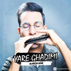 Alireza Adib – Yare Ghadimi