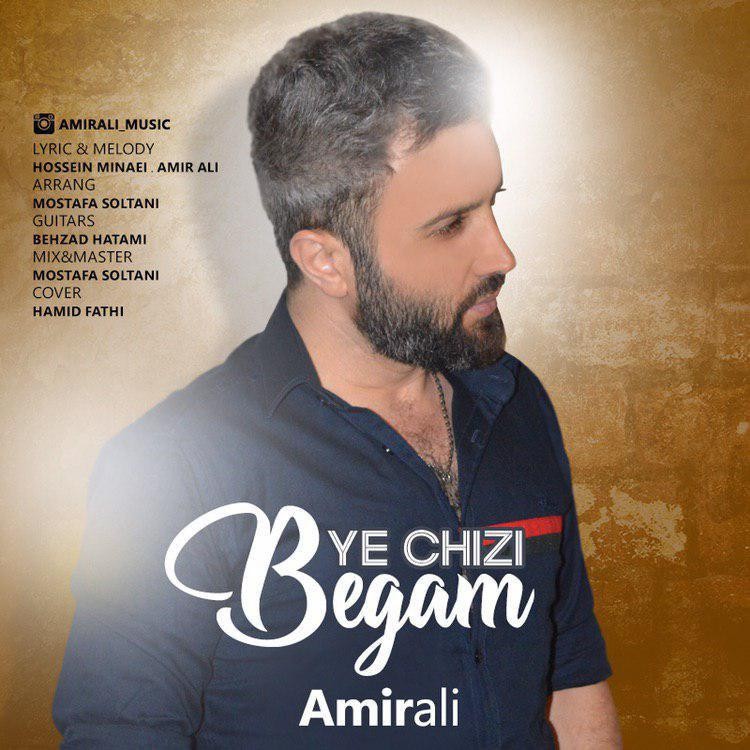 AmirAli – Ye Chizi Begam