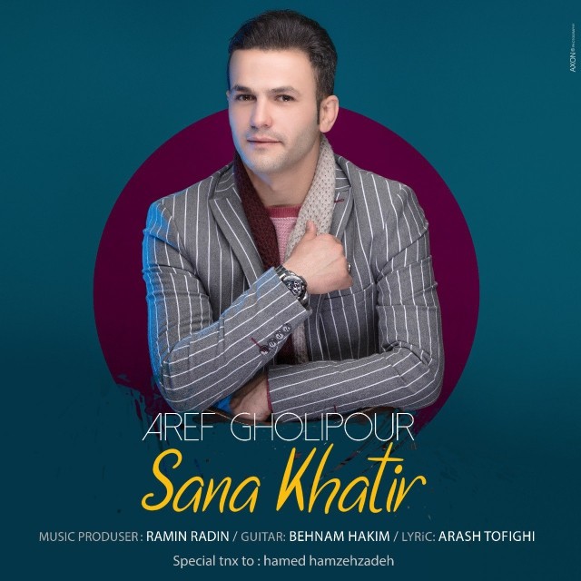Aref Gholipour – Sana Khatir