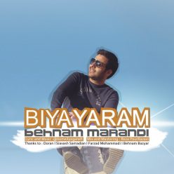 Behnam Marandi – Biya Yaram