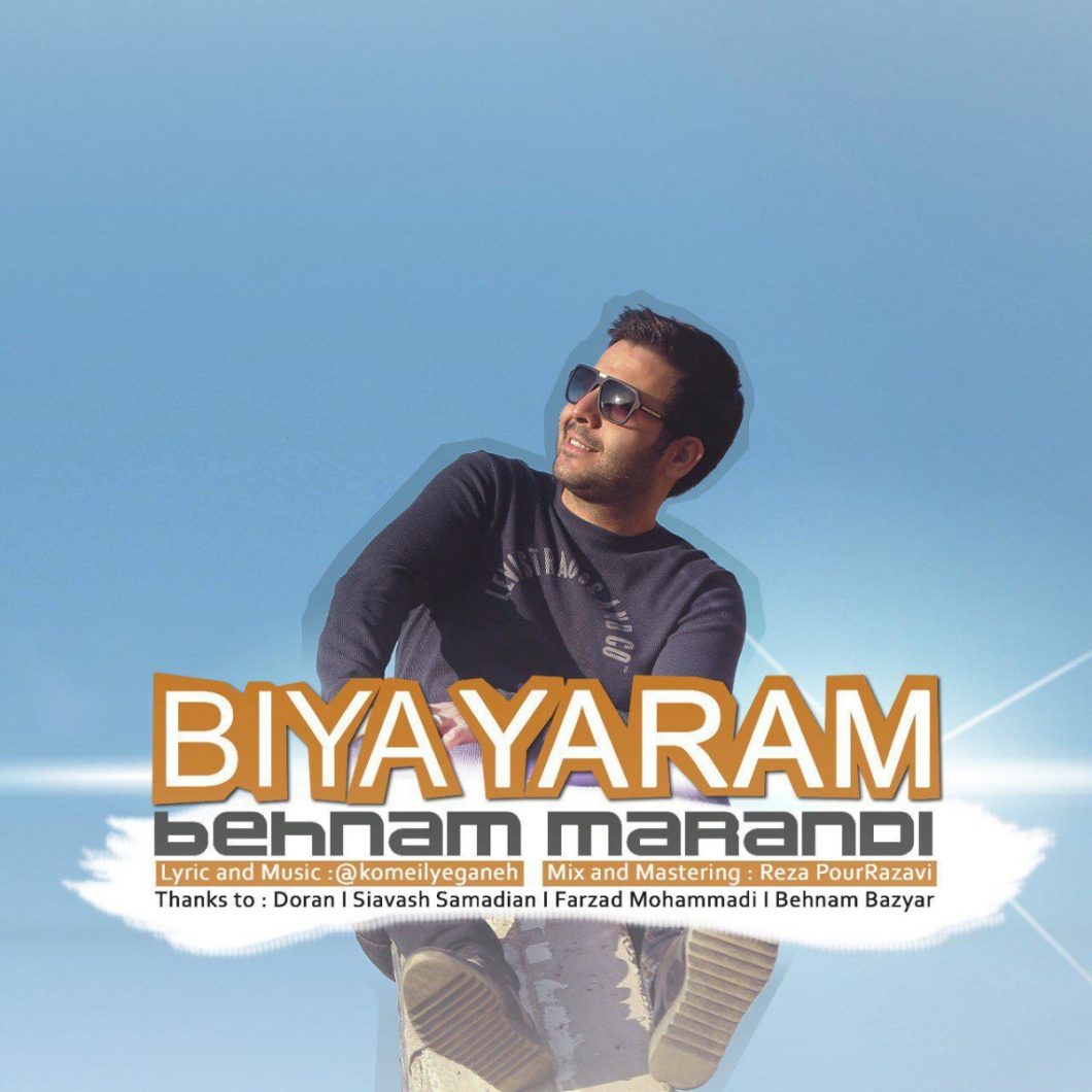 Behnam Marandi – Biya Yaram