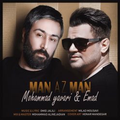 Emad & Mohammad Yavari – Man Az Man
