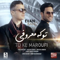 Evan Band – To Ke Maroofi