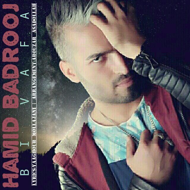 Hamid Badrooj – Bi Vafa