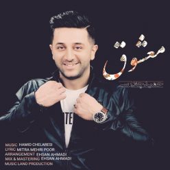 Hamid Chelaresi – Mashoogh