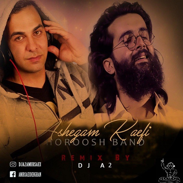 Horoosh Band – Ashegham Kardi (DJ A2 Remix)