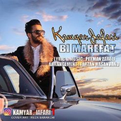 Kamyar Jafari – Bi Marefat