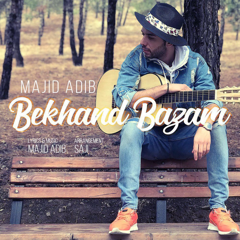 Majid Adib – Bekhand Bazam