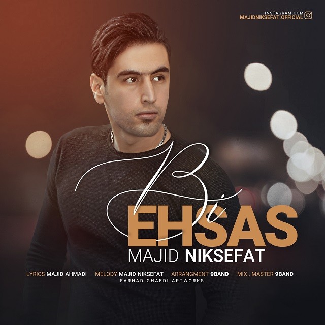 Majid Niksefat – Bi Ehsas