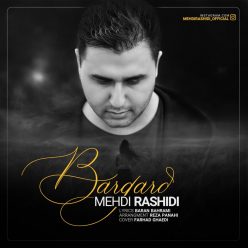 Mehdi Rashidi – Bargard