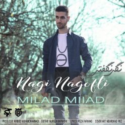 Milad Miiad – Nagi Nagofti