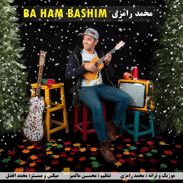 Mohammad Ramezi – Ba Ham Bashim