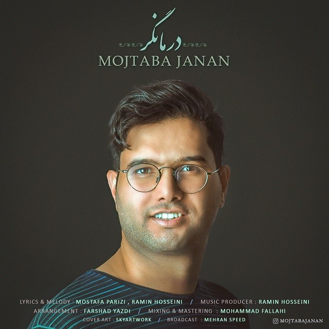Mojtaba Janan – Darmangar