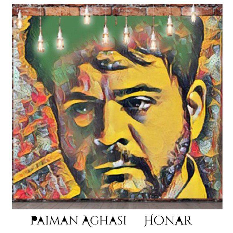 Paiman Aghasi – Honar