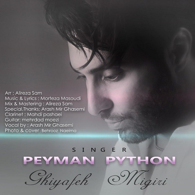 Peyman Python – Ghiyafeh Migiri