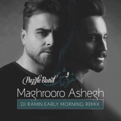 Puzzle Band – Maghroor Ashegh (DJ Ramin Remix)