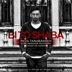 Reza Tanabandeh – Bi To Shaba