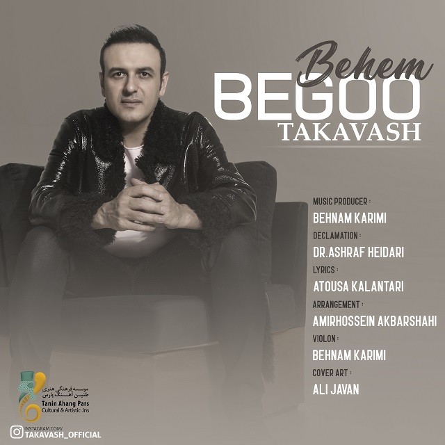 Takavash – Behem Begoo