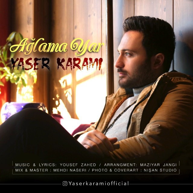 Yaser Karami – Aglama Yar