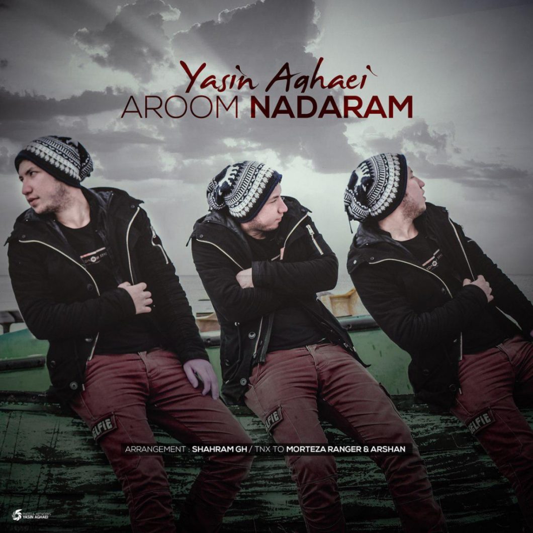 Yasin Aghaei – Aroom Nadaram