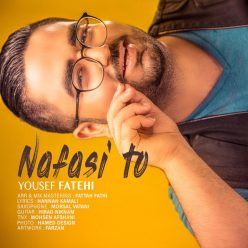 Yousef Fatehi – Nafasi To
