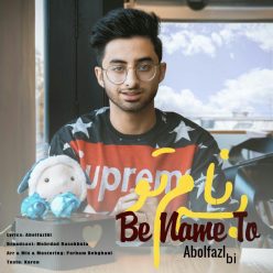 Abolfazl BI – Be Name To