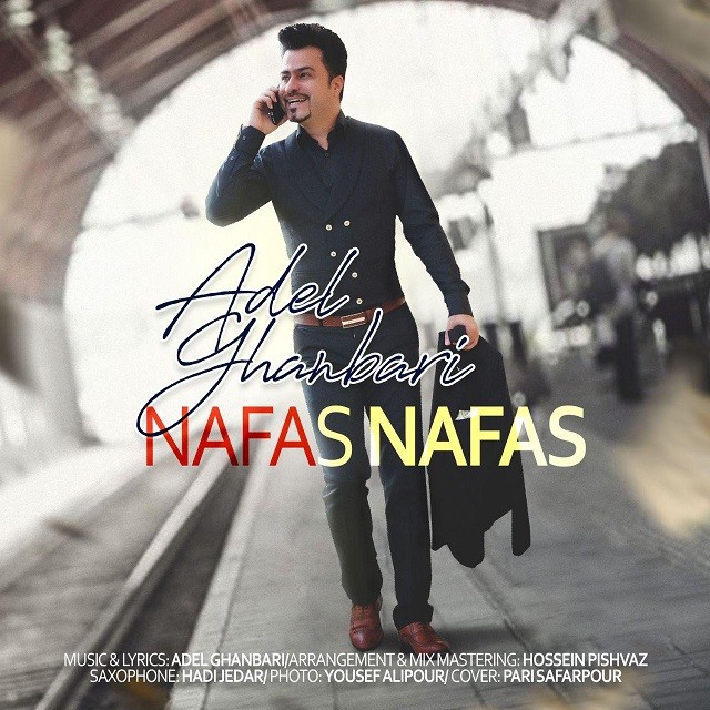 Adel Ganbari – Nafas Nafas