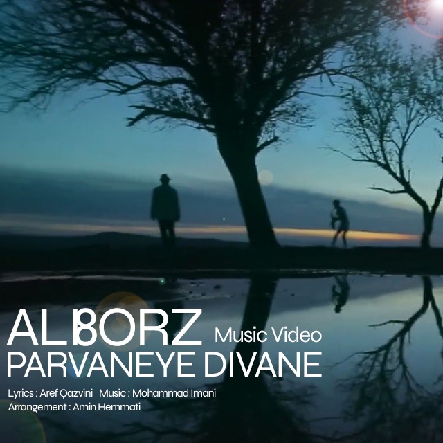 Alborz – Parvaneye Divane