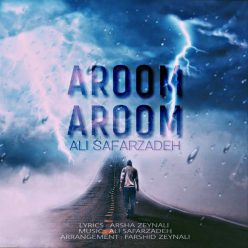 Ali Safarzadeh – Aroom Aroom