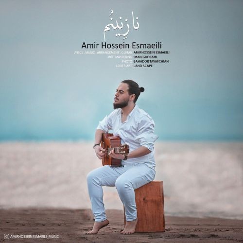 Amirhossein Esmaeili – Nazeninom