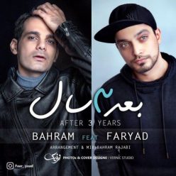 Bahram Rajabi Ft Faryad – Bad Az 3 Sal