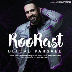 Behzad Parsaee – Roo Rast