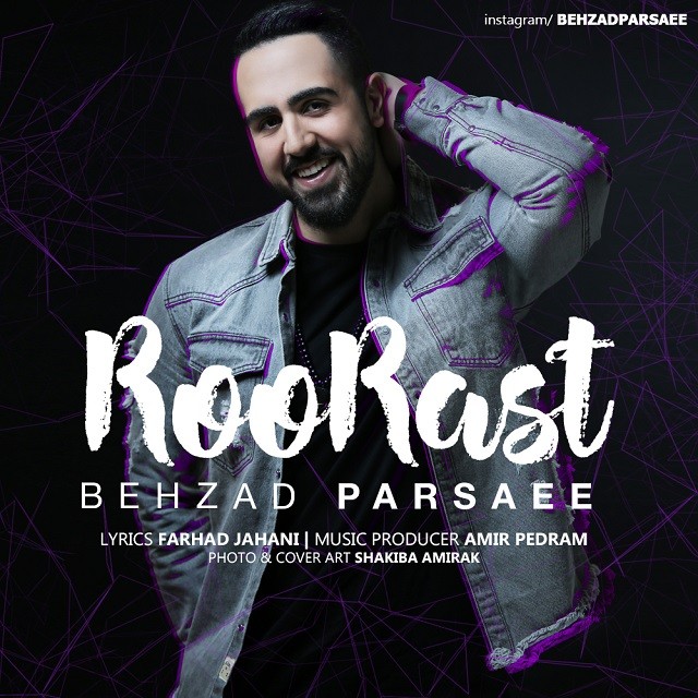 Behzad Parsaee – Roo Rast