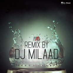 Dj Milaad – Tazegiha