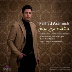 Farhad Aramesh – Asheghet Mimoonam