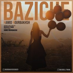 Hamid Nourbakhsh – Baziche
