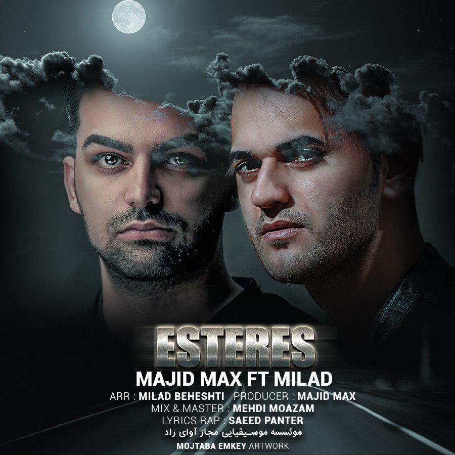 Majid Max Ft Milad Beheshti – Esteres