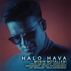 Mobin Motallebi – Halo Hava