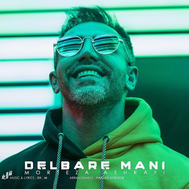 Morteza Ashrafi – Delbare Mani