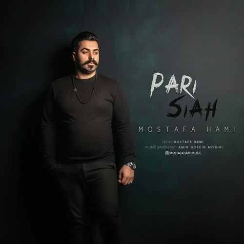Mostafa Hami – Pari Siah