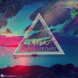 Oveys Serghat – Emtiaz